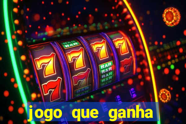 jogo que ganha dinheiro de verdade sem deposito